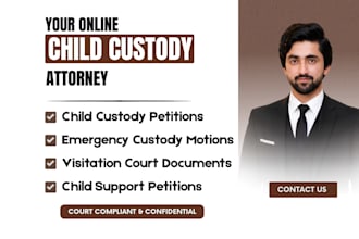 draft child custody lawsuits, petitions, motions and court documents