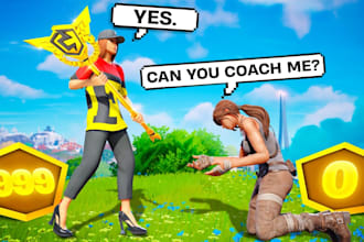 coach you in fortnite , reload ranked skills and 1v1s skills