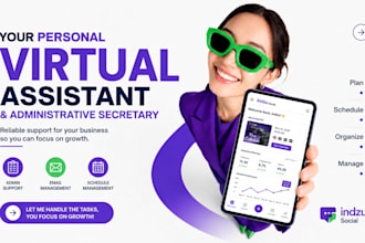 be your personal virtual assistant and administrative secretary