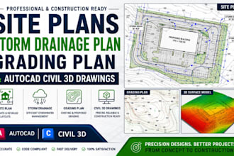 design site plans storm drainage plan grading plan and autocad civil 3d drawings