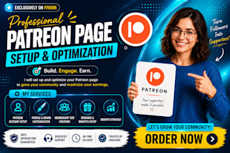 complete patreon page setup promotion and management optimization