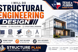 do structural engineering design, calculation and  structural drawing tx fl