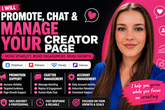promote onlyfans patreon page, fansly, fanvue chatter and management