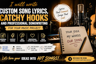 write song lyrics, emotional songwriting, catchy hooks, original music verse