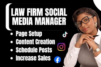 be your law firm social media marketing manager for attorneys and lawyers