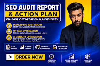 create SEO audit report and action plan, on page optimization and ai visibility