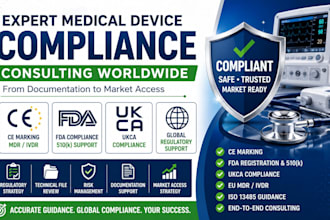 provide ce marking, fda, ukca medical device regulatory compliance