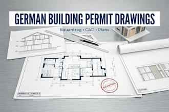 prepare architectural drawings for german building permits