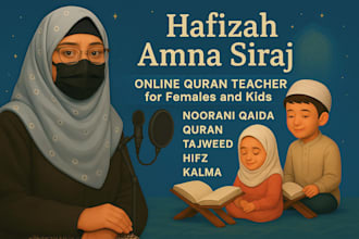 be your professional online female quran teacher for kids and adults