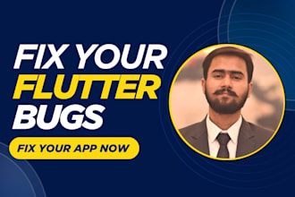 fix flutter bugs, errors, crashes and UI issues in your mobile app