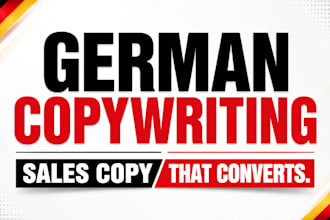 write high converting sales copies, website content as your german copywriter