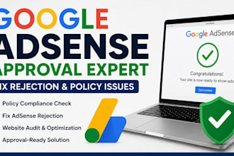 google adsence approval expert, fix adsense rejection and website policy issues