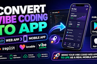 convert replit lovable vibe coding webapp to app, publish to playstore, appstore