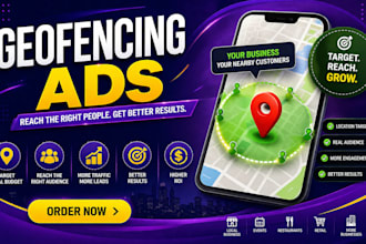 set up a targeted geofencing ads campaign for your business