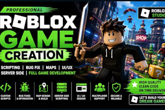 do full roblox game creation, fix bug, roblox scripting, map and server scripts