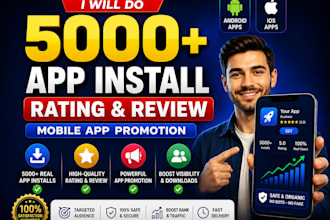 do 5000 app install rating review, mobile app promotion
