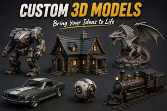 create custom 3d models for games, products and 3d printing