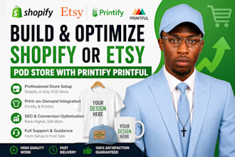 build and optimize a shopify or etsy pod store with printify printful