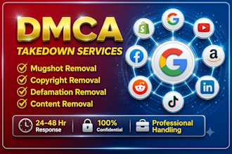 remove delete takedown harassing defaming copyright leaked content under dmca