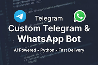 create a custom telegram or whatsapp bot with ai automation