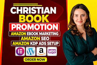 do christian book promotion, amazon KDP marketing and ads setup amazon ebook SEO