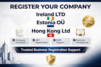 register ireland company, estonia oÜ, hong kong ltd with vat support