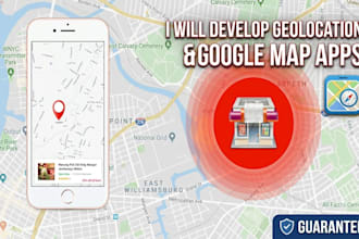 develop geolocation and google map location tracking mobile app navigation app