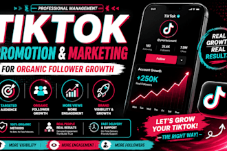 manage tiktok promotion and marketing for organic followers growth