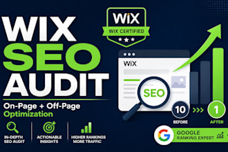 do wix SEO audit, on page and off page optimization for your website