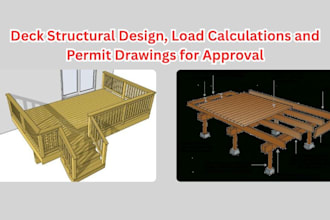 deck structural design, load calculations and permit drawings for approval