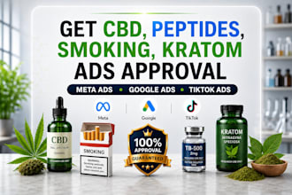 fix cbd ads, smoking ads, kratom, peptide ads on meta, google, tiktok