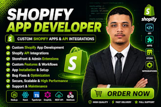 develop custom shopify apps and API integrations