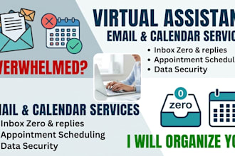 be your virtual assistant for email management, calendar