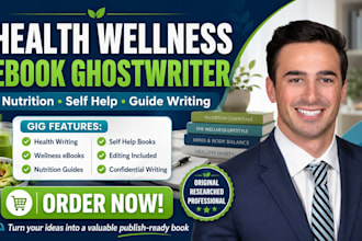 ghostwrite self help, memoir ebook health wellness book writer nutrition author
