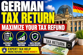 prepare your german tax return and maximize your tax refund