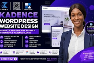 design or redesign wordpress website with kadence, gutenberg, and kadence