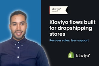 build klaviyo flows for your shopify dropshipping store