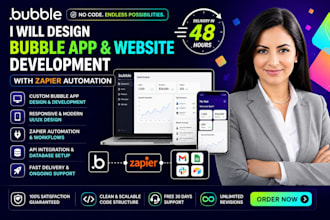 design bubble app, bubble io website development, zapier automation in 48 hours
