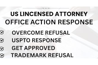 respond to uspto trademark office action, refusal, objection, and examiner issue