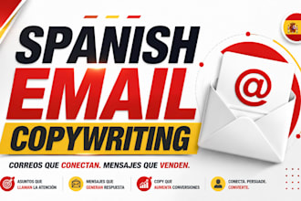 write spanish email sales copies, newsletters to skyrocket business conversions