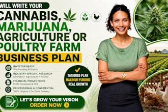write your cannabis, marijuana, agriculture or poultry farm business plan canada