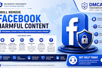 remove facebook harassing,defamatory,copyright post videos ads and dmca takedown