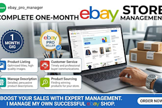 be your ebay virtual assistant, complete ebay store management