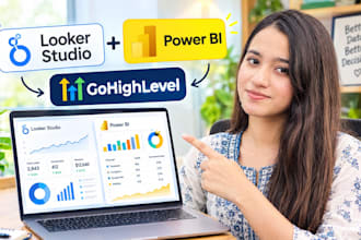 build looker studio and power bi dashboards inside gohighlevel