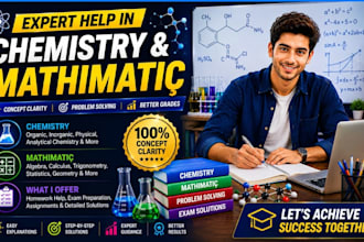 be avilable to help online math, chemistry assign,and courses as an expert tutor