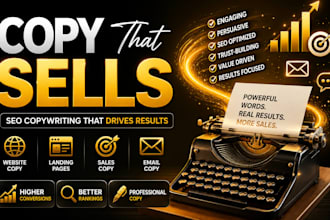 write high converting SEO website copy, landing pages and sales copy