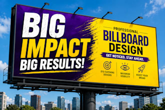 design a professional billboard for outdoor advertising