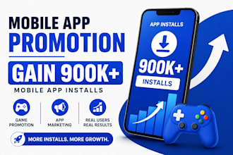mobile app promotion increase app install game promotion app marketing