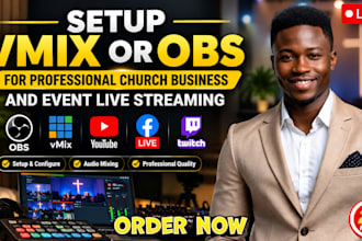 setup vmix or obs for professional church business and event live streaming