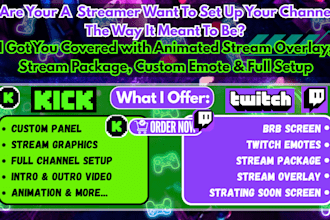 design a complete twitch and kick stream package with animated overlay and logo